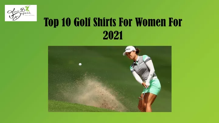 top 10 golf shirts for women for 2021