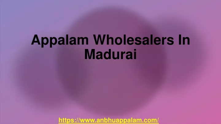 appalam wholesalers in madurai