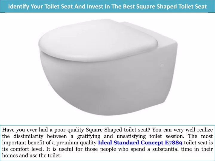 identify your toilet seat and invest in the best square shaped toilet seat