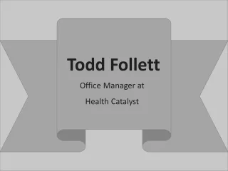 Todd Follett - A People Leader and Influencer From Easton, MA