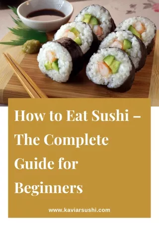 How to Eat Sushi – The Complete Guide for Beginners