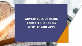 Advantages of Using Animated Icons on Website and Apps