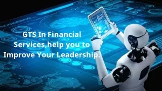 gts in financial services help you to improve your leadership
