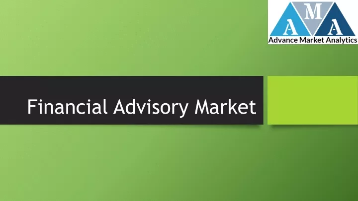 financial advisory market