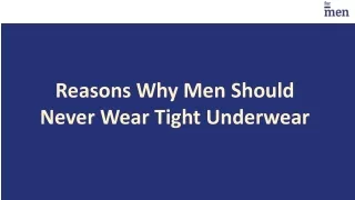 Reasons Why Men Should Never Wear Tight Underwear