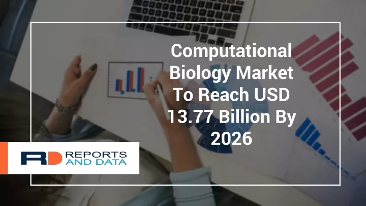 computational biology market to reach