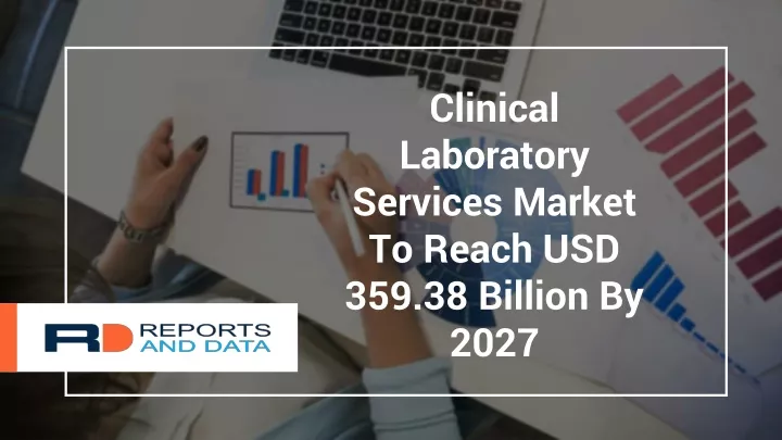 clinical laboratory services market to reach