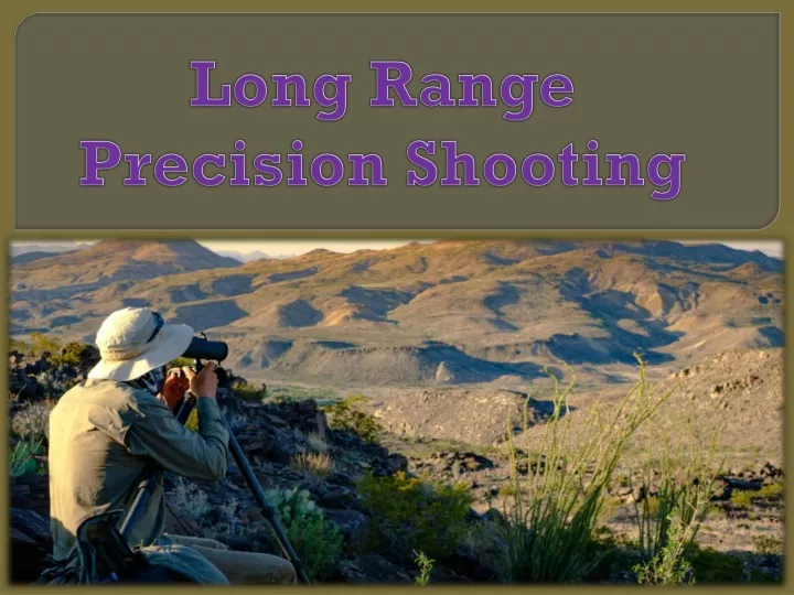 long range precision shooting