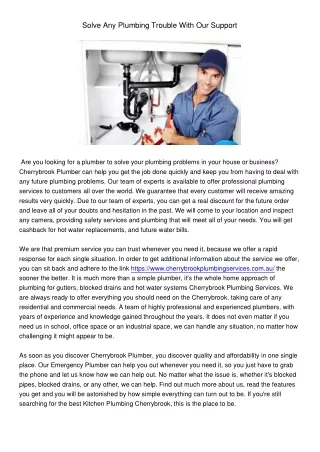 solve any plumbing trouble with our support