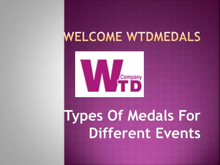 welcome wtdmedals