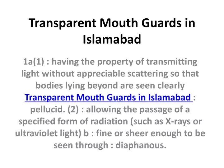 transparent mouth guards in islamabad