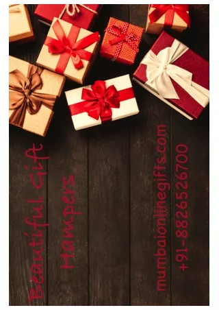 Order Exclusive gift hampers to your loved ones from Mumbaionlinegifts.com