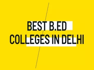 Best B.Ed Colleges in Delhi