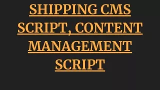 shipping cms script content management script