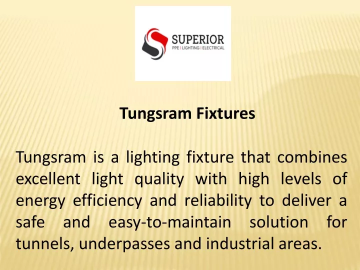 tungsram is a lighting fixture that combines