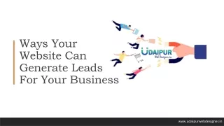 Ways Your Website Can Generate Leads For Your Business