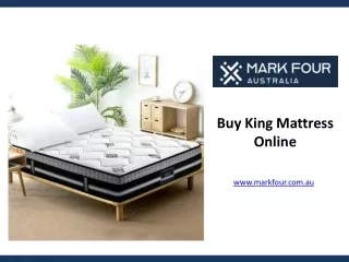 Buy King Mattress Online - www.markfour.com.au