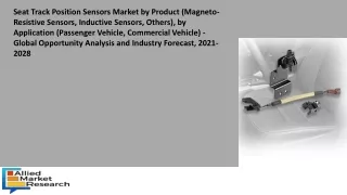 Seat Track Position Sensors Market is Thriving Worldwide with