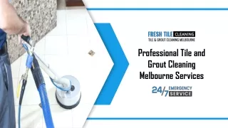 Professional Tile and Grout Cleaning Melbourne Services | Fresh Tile Cleaning
