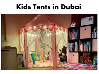 Kids Tents in Dubai
