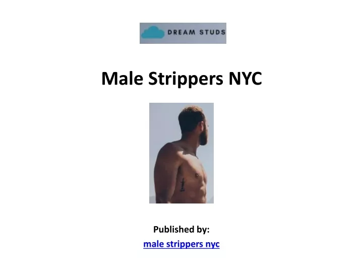 male strippers nyc published by male strippers nyc