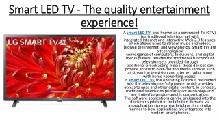 Smart LED TV - The quality entertainment experience