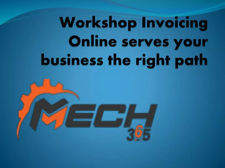 workshop invoicing online serves your business the right path