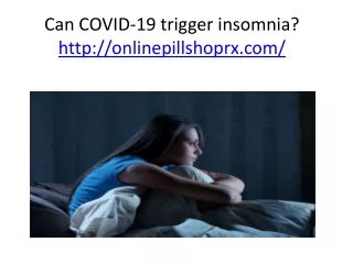 COVID-19 and  insomnia