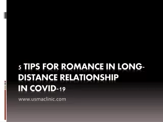 5 Tips For Romance in Long-Distance Relationship in Covid-19