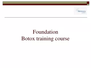 foundation botox training course