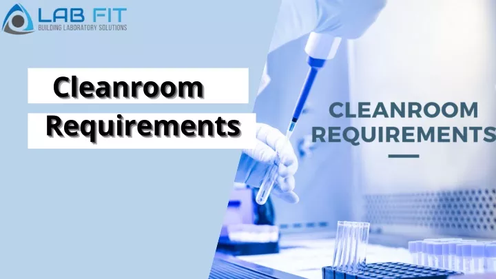 cleanroom cleanroom cleanroom requirements