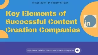 Key Elements of Successful Content Creation Companies