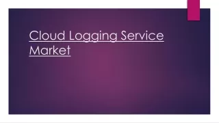 cloud logging service market