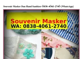 Souvenir Masker Dan Hand Sanitizer O8З8.4OϬ1.ᒿ74O{WA}
