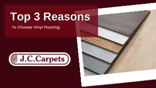 Top 3 Reasons to Choose Vinyl Flooring