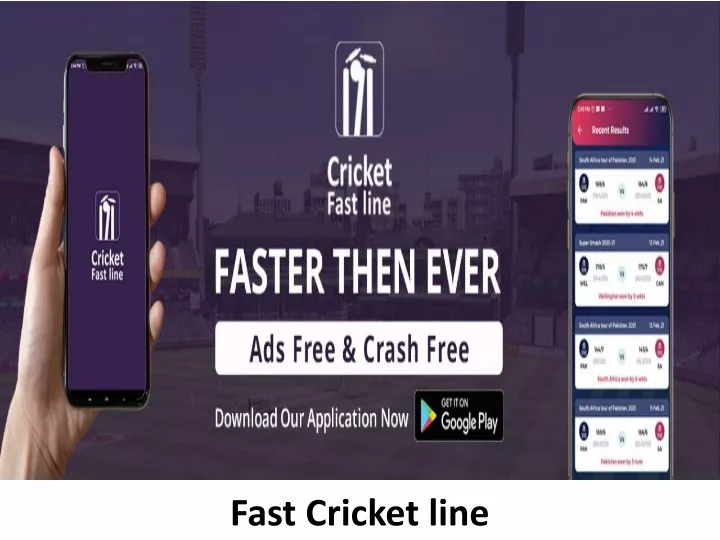 fast cricket line