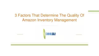 3 factors that determine the quality of amazon