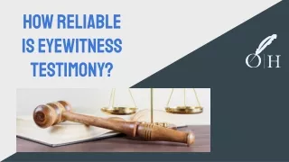 How Reliable Is Eyewitness Testimony?