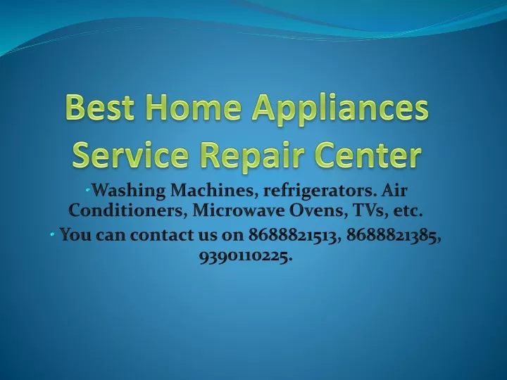 best home appliances service repair center
