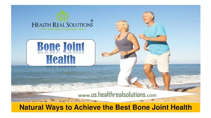 natural ways to achieve the best bone joint health