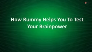 how rummy helps you to test your brainpower