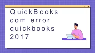 Troubleshoot - com error quickbooks 2017