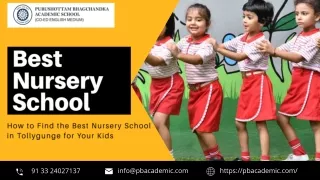 How to Find the Best Nursery School in Tollygunge for Your Kids