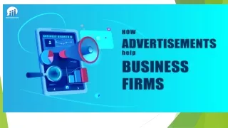How Advertisement help business firm