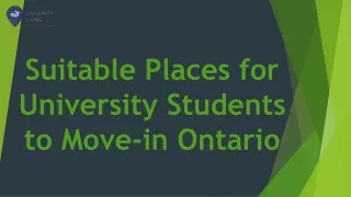 Appropriate Spots for College Understudies to Move-in Ontario
