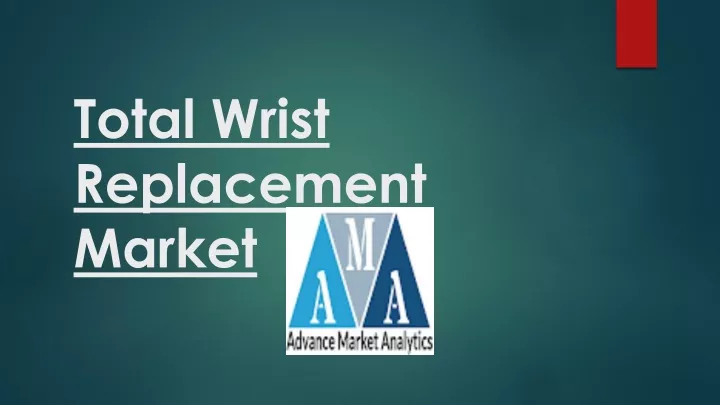 total wrist replacement market