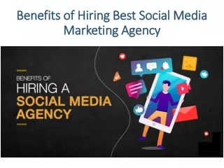 What are the Benefits of Hiring Best Social Media Marketing Agency?
