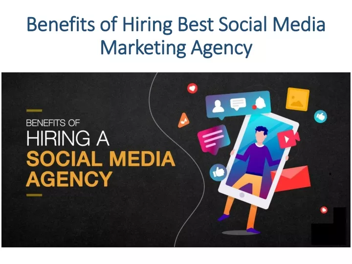 benefits of hiring best social m edia marketing agency