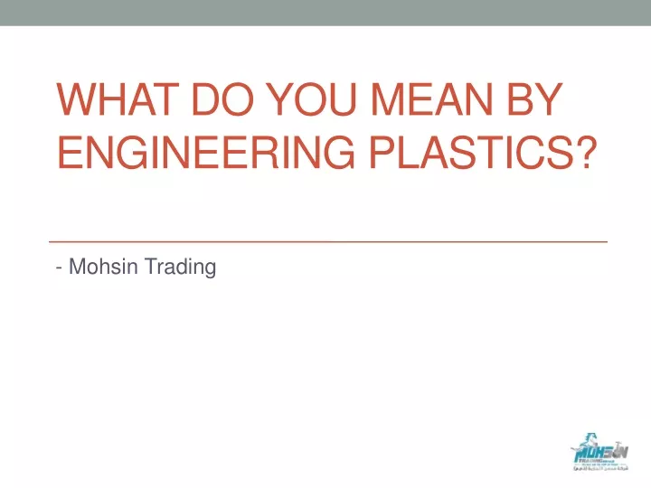 what do you mean by engineering plastics