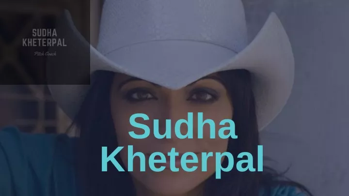 sudha kheterpal